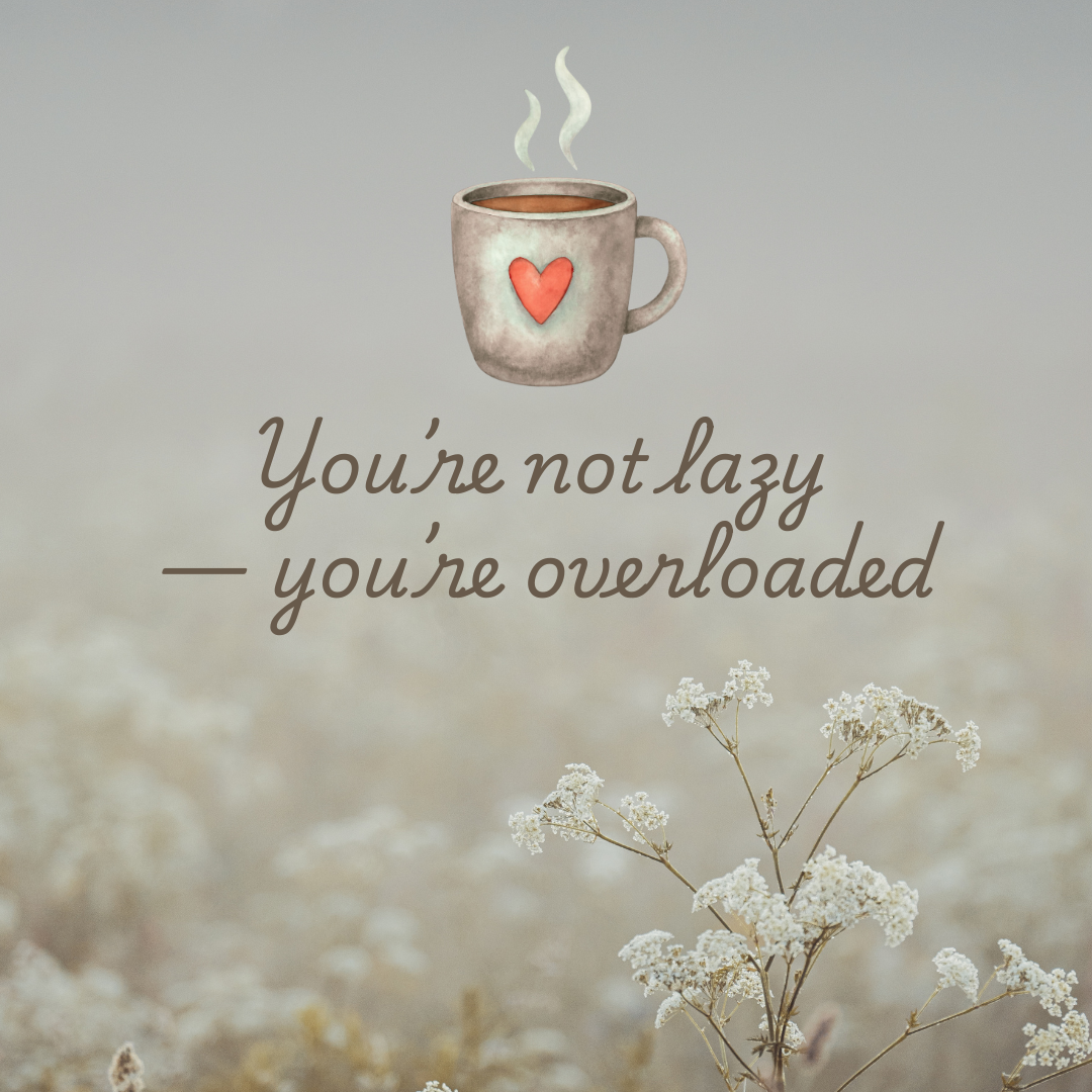 gentle reminder for students struggling to study while overwhelmed