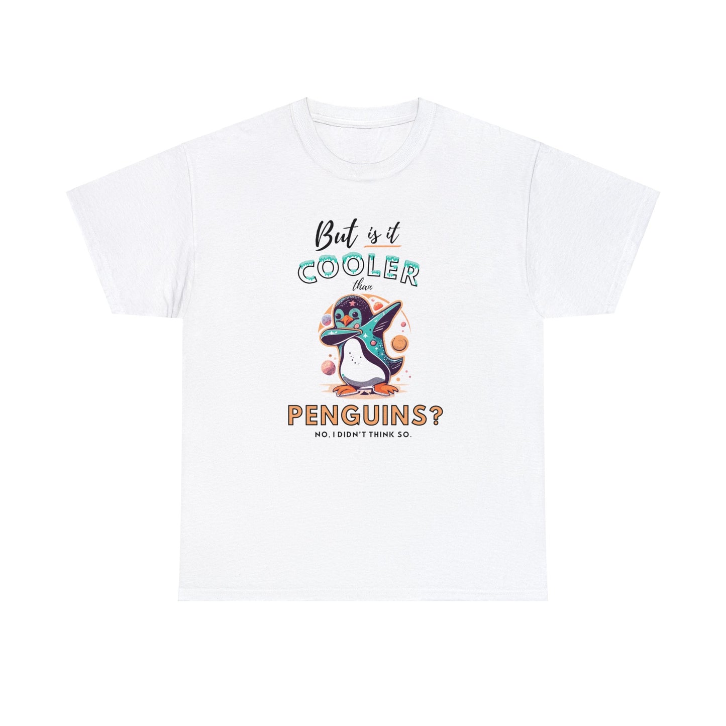 Cooler Than Penguins Shirt | Free Shipping