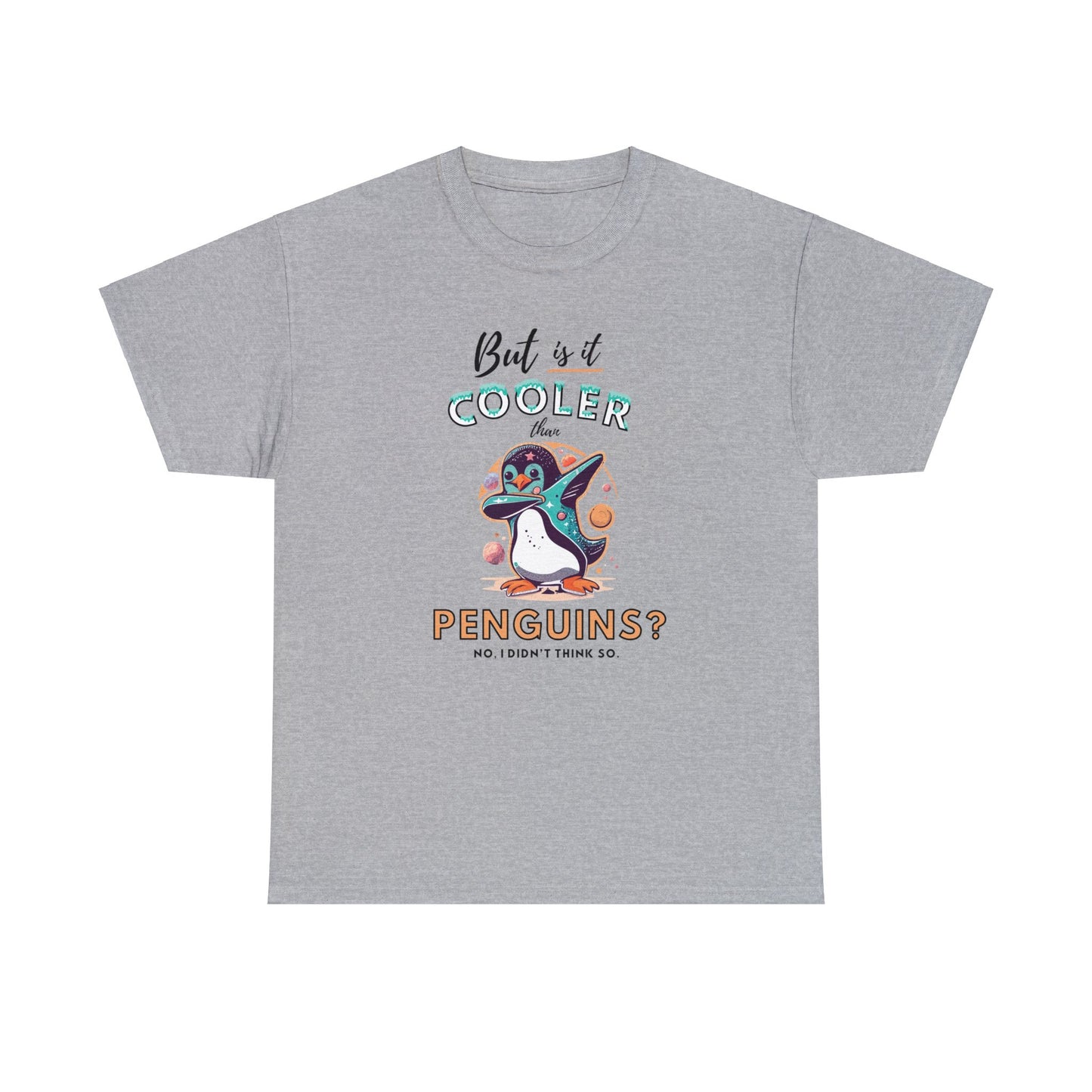 Cooler Than Penguins Shirt | Free Shipping