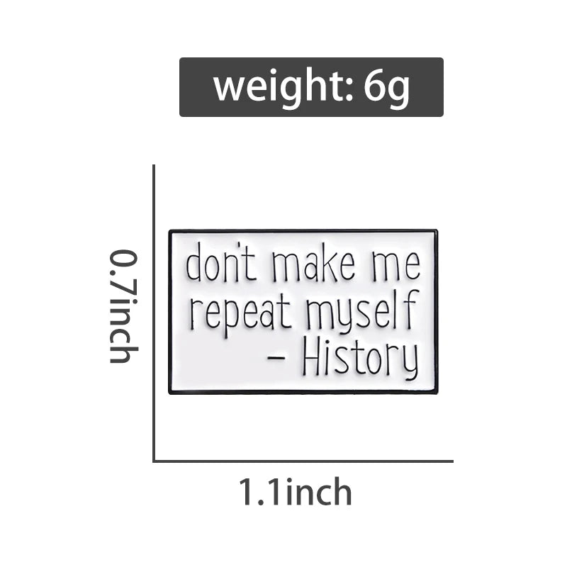 History Humour Brooch | Free Shipping