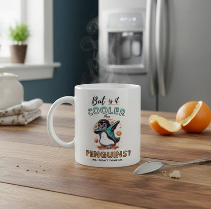 Cooler Than Penguins Mug